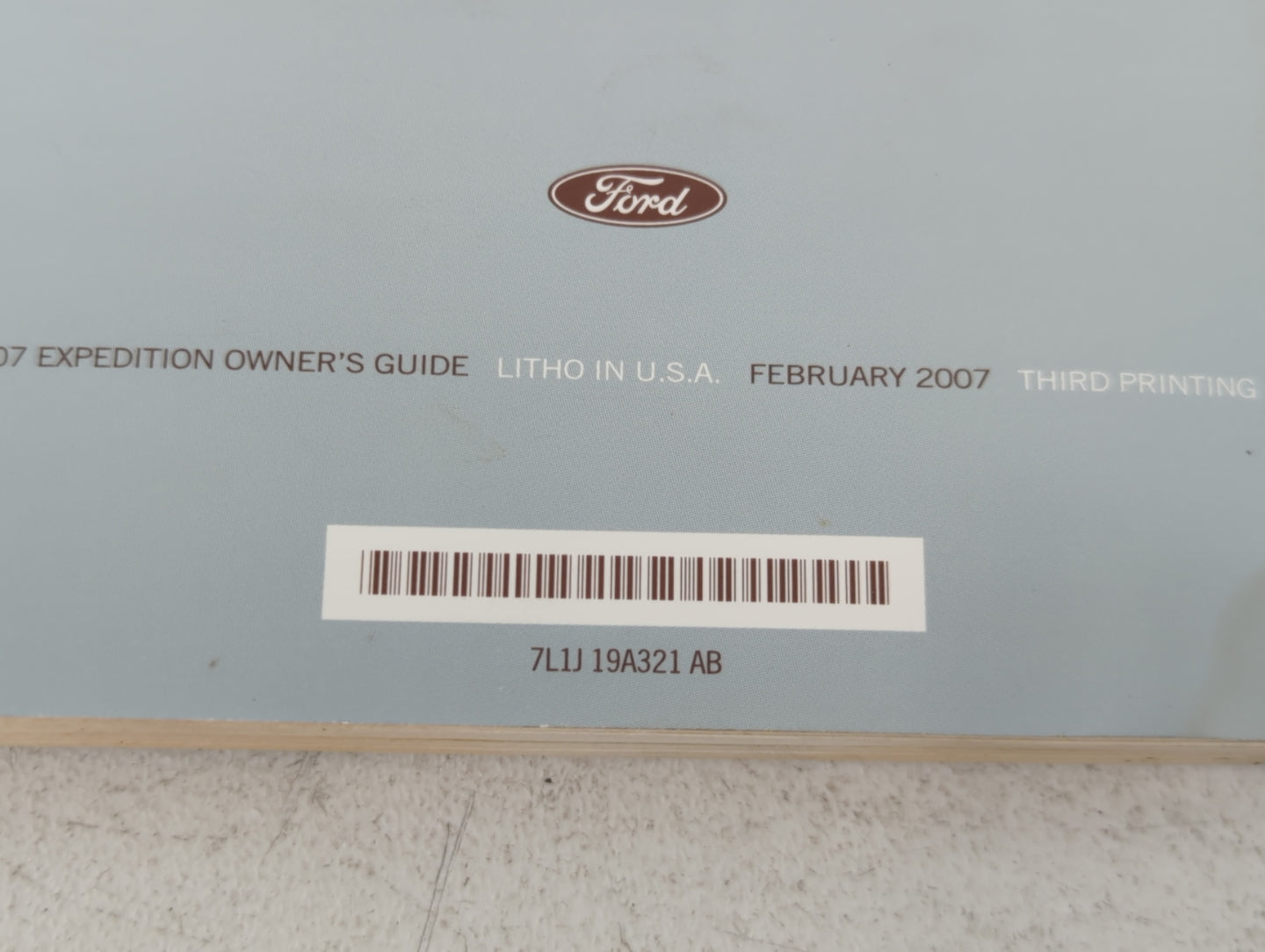2007 Ford Expedition Owners Manual Book Guide P/N:7L1J 19A321 AB OEM Used Auto Parts - Oemusedautoparts1.com