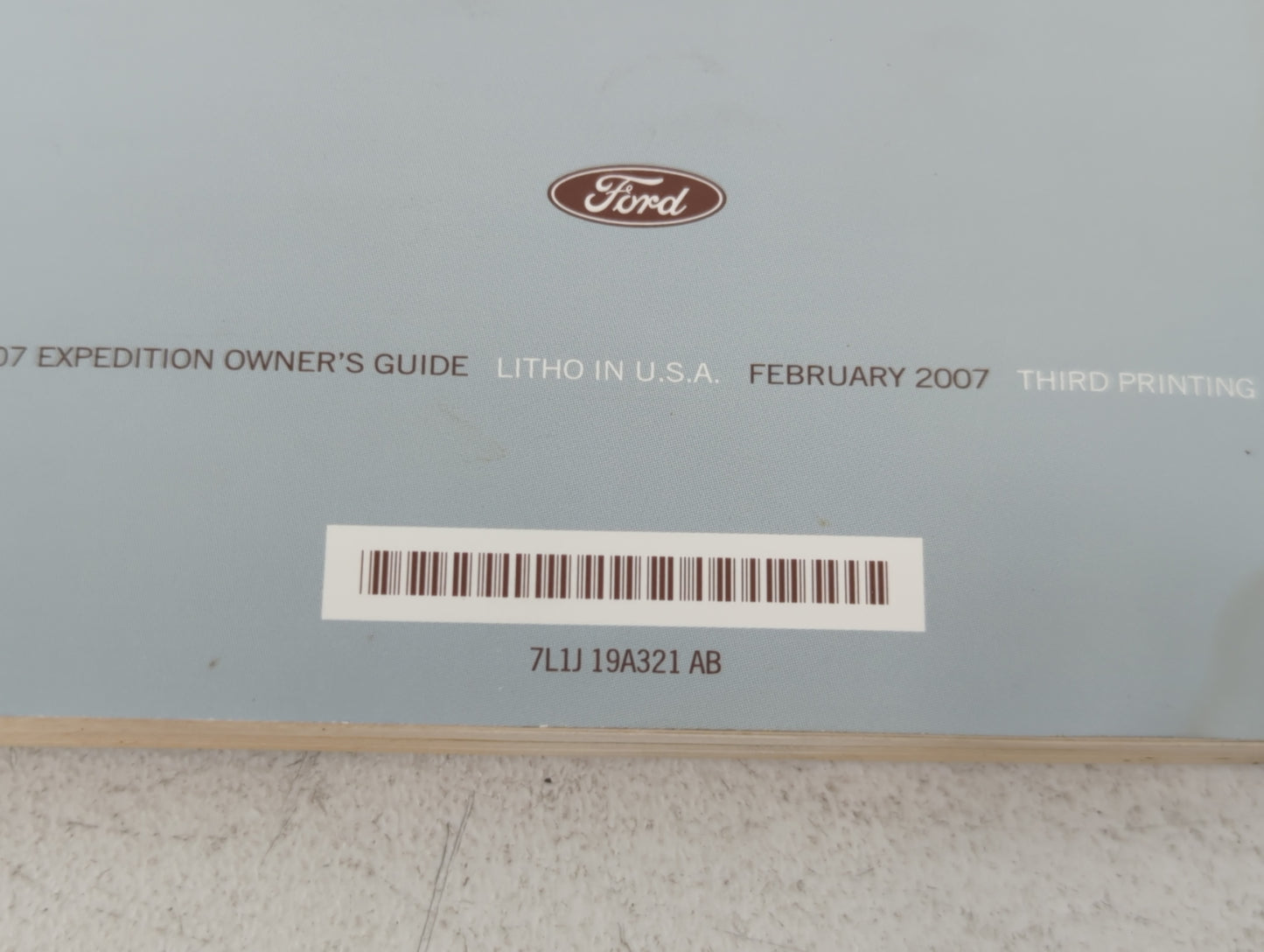 2007 Ford Expedition Owners Manual Book Guide P/N:7L1J 19A321 AB OEM Used Auto Parts - Oemusedautoparts1.com