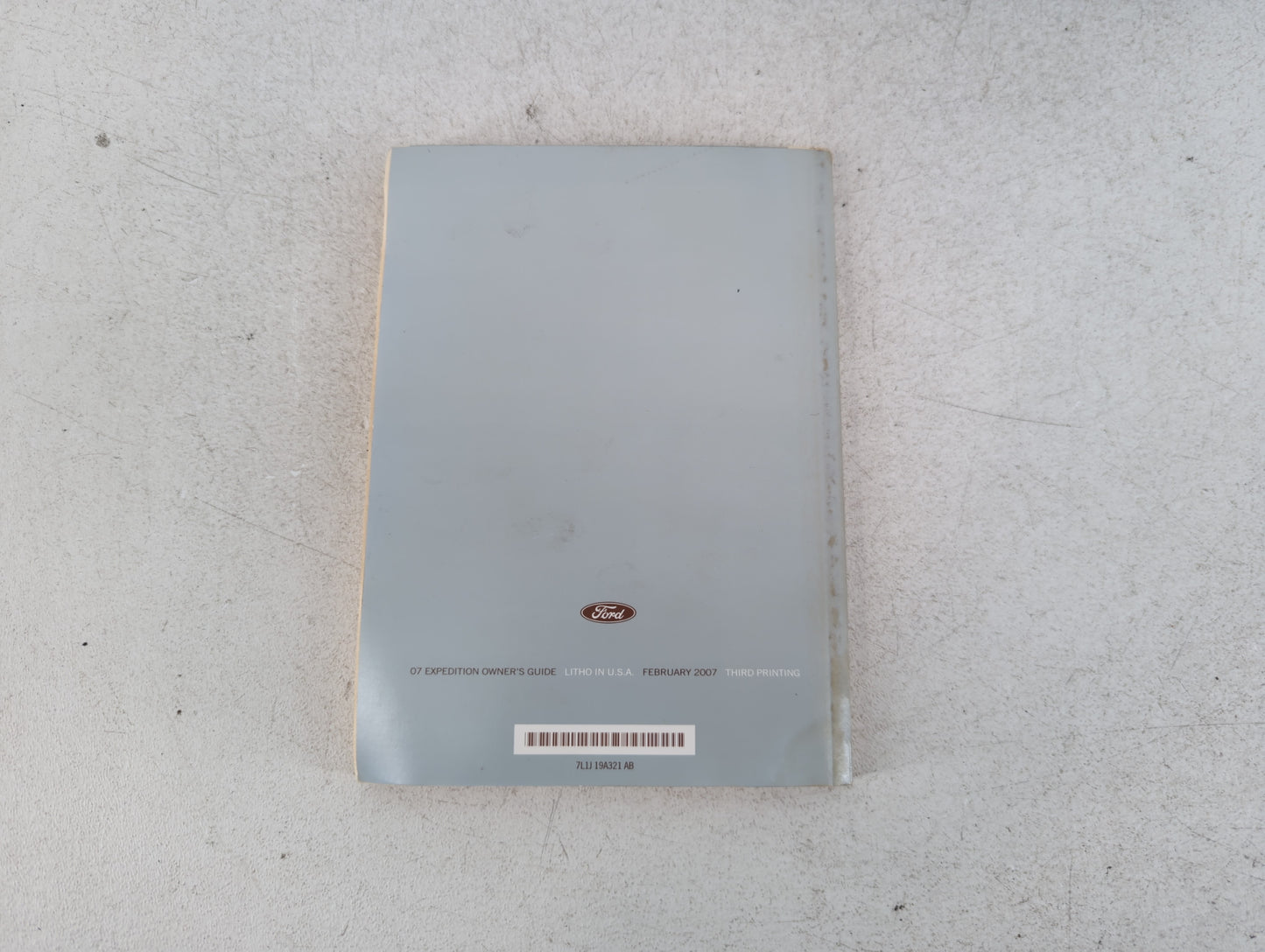 2007 Ford Expedition Owners Manual Book Guide P/N:7L1J 19A321 AB OEM Used Auto Parts - Oemusedautoparts1.com