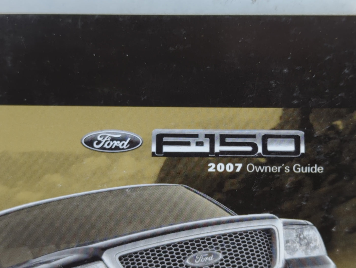 2007 Ford F-150 Owners Manual Book Guide P/N:7L3J 19A321 JC OEM Used Auto Parts - Oemusedautoparts1.com
