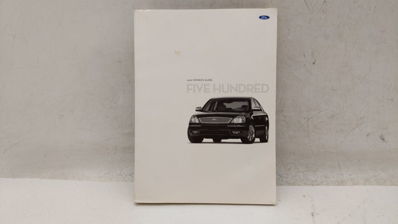 2007 Ford Five Hundred Owners Manual Book Guide OEM Used Auto Parts - Oemusedautoparts1.com
