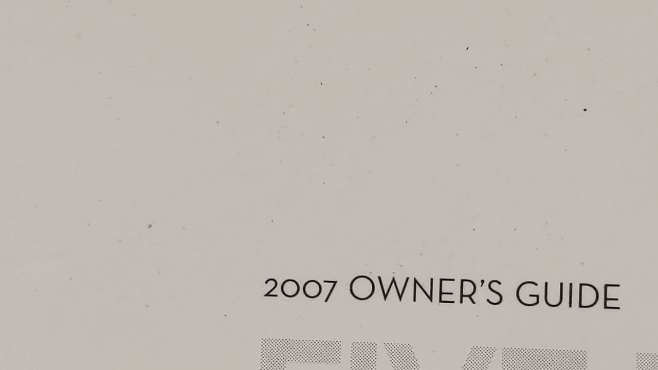 2007 Ford Five Hundred Owners Manual Book Guide OEM Used Auto Parts - Oemusedautoparts1.com