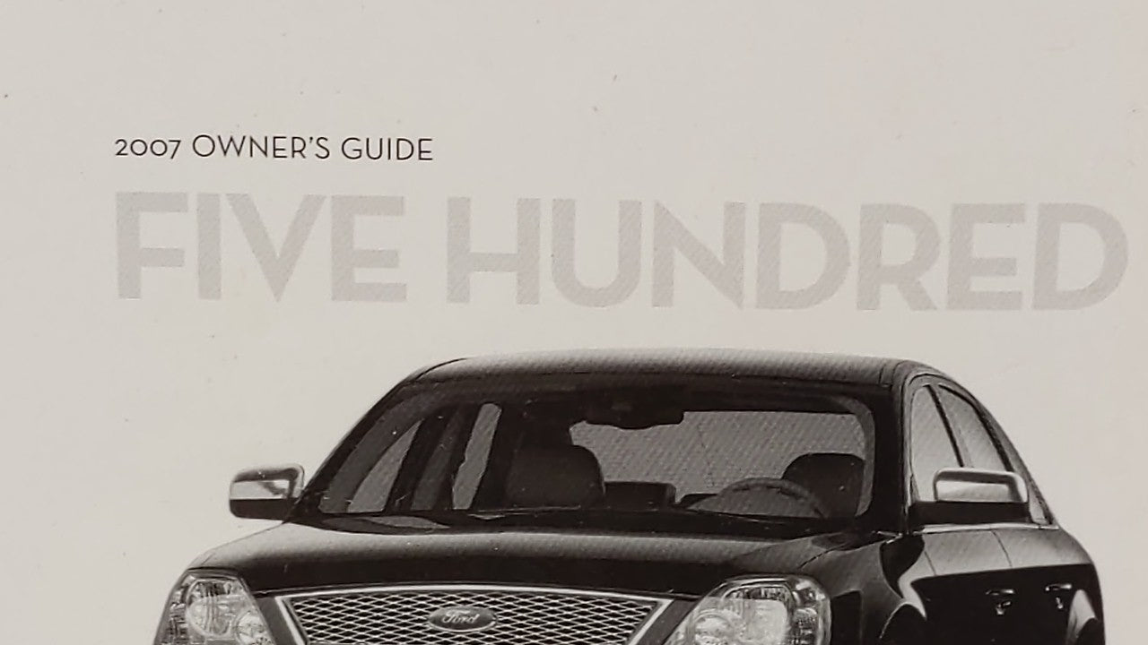 2007 Ford Five Hundred Owners Manual Book Guide OEM Used Auto Parts - Oemusedautoparts1.com