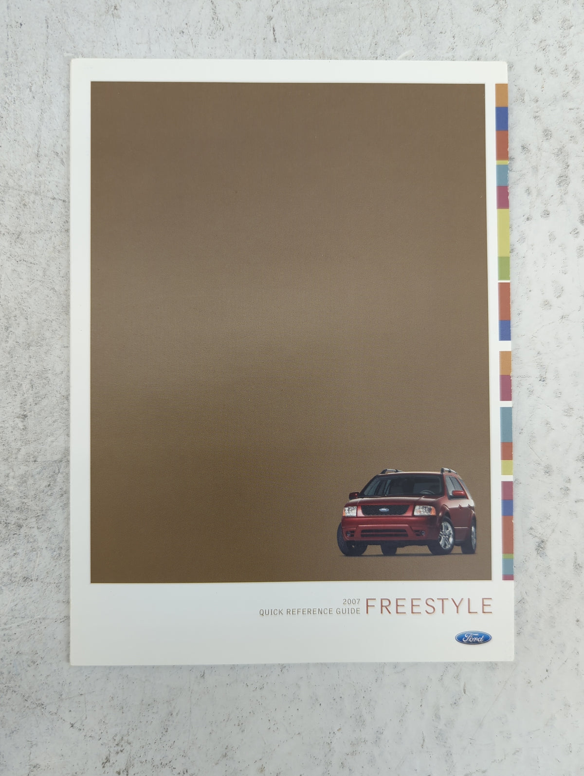 2007 Ford Freestyle Owners Manual Book Guide P/N:7F9J-19A321-AA OEM Used Auto Parts - Oemusedautoparts1.com