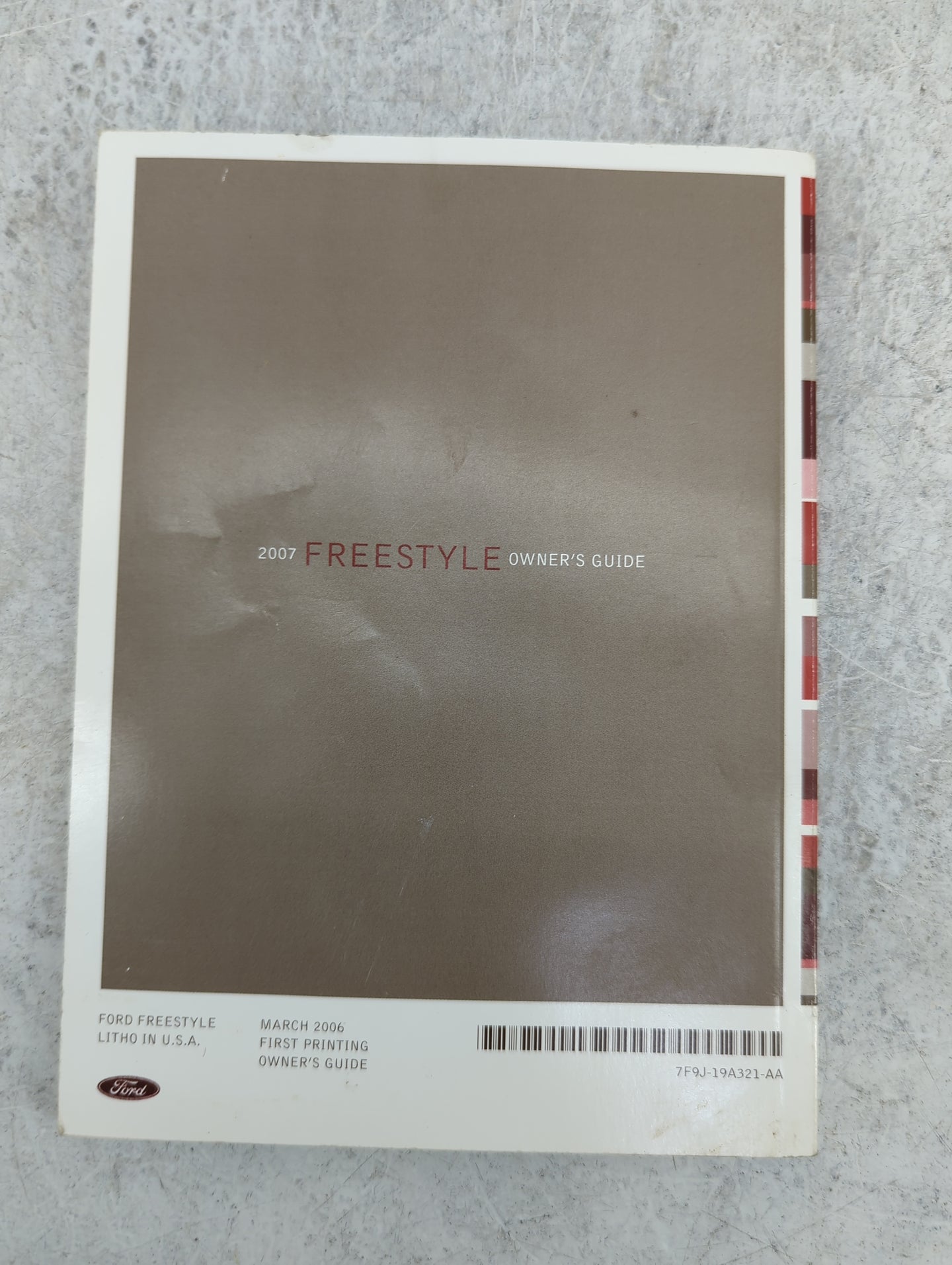 2007 Ford Freestyle Owners Manual Book Guide P/N:7F9J-19A321-AA OEM Used Auto Parts - Oemusedautoparts1.com