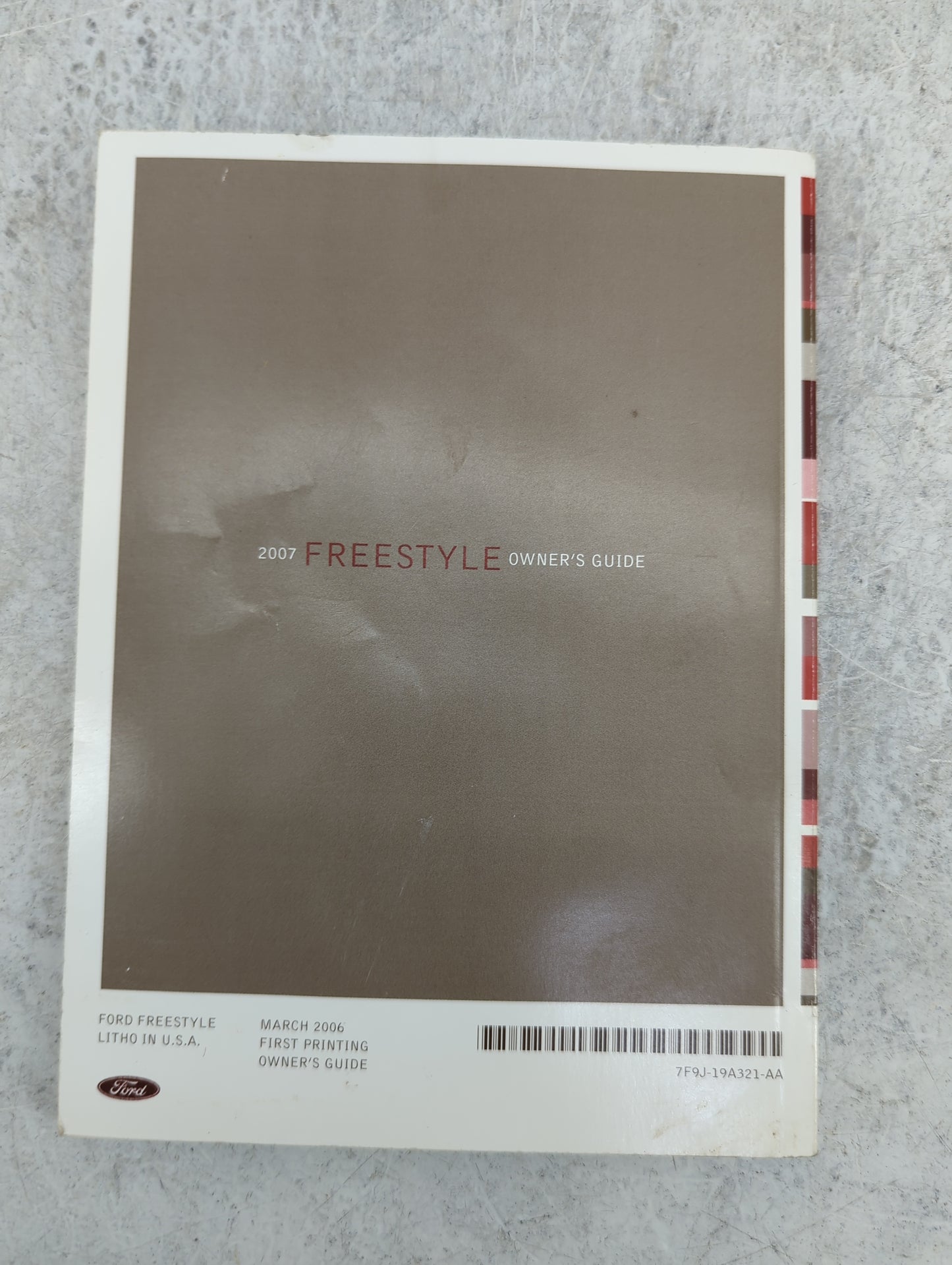2007 Ford Freestyle Owners Manual Book Guide P/N:7F9J-19A321-AA OEM Used Auto Parts - Oemusedautoparts1.com