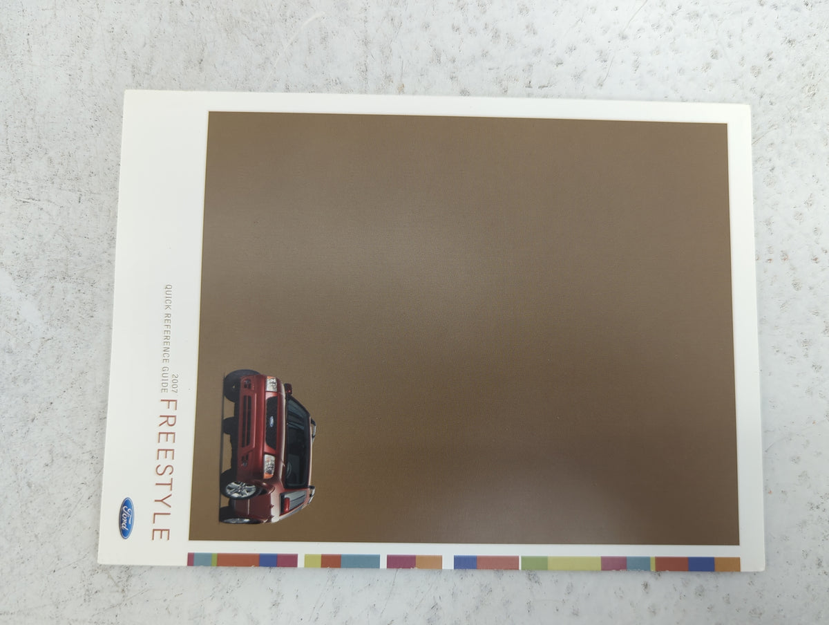 2007 Ford Freestyle Owners Manual Book Guide P/N:7F9J-19A321-AA OEM Used Auto Parts - Oemusedautoparts1.com