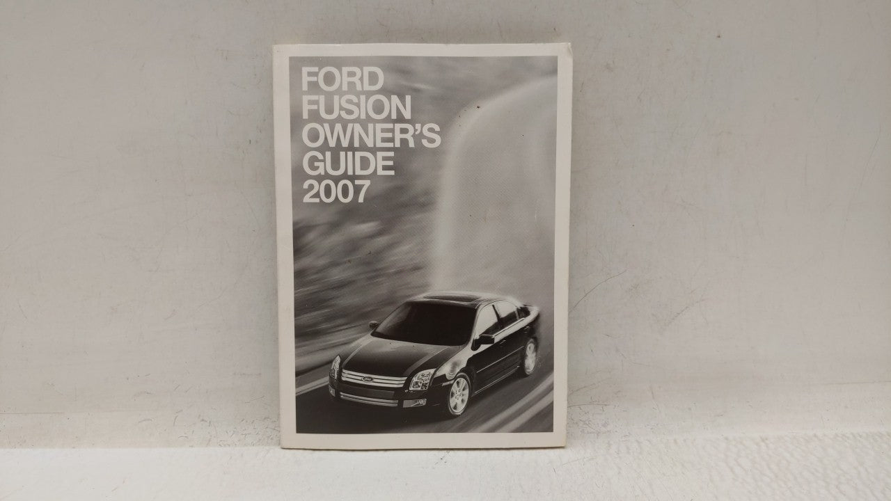 2007 Ford Fusion Owners Manual Book Guide OEM Used Auto Parts - Oemusedautoparts1.com