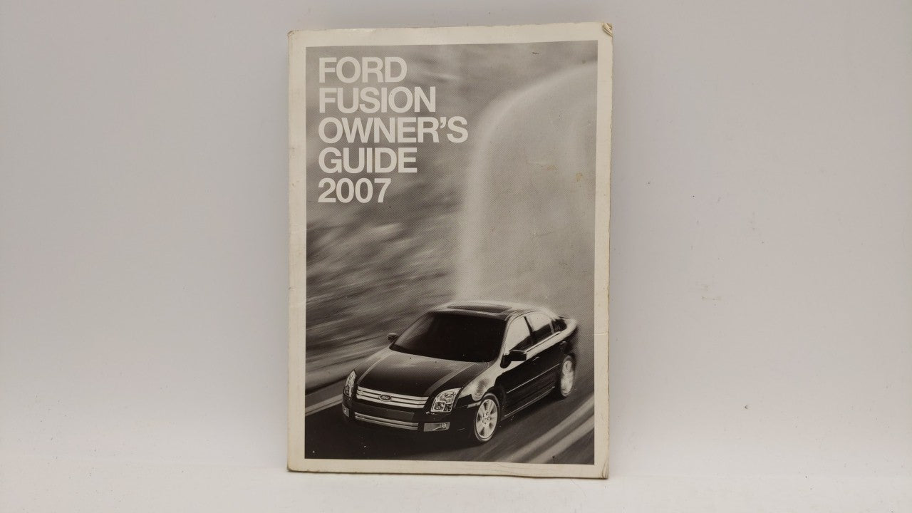 2007 Ford Fusion Owners Manual Book Guide OEM Used Auto Parts - Oemusedautoparts1.com