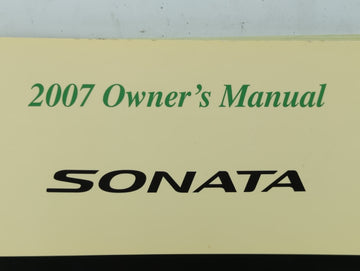 2007 Hyundai Sonata Owners Manual Book Guide OEM Used Auto Parts