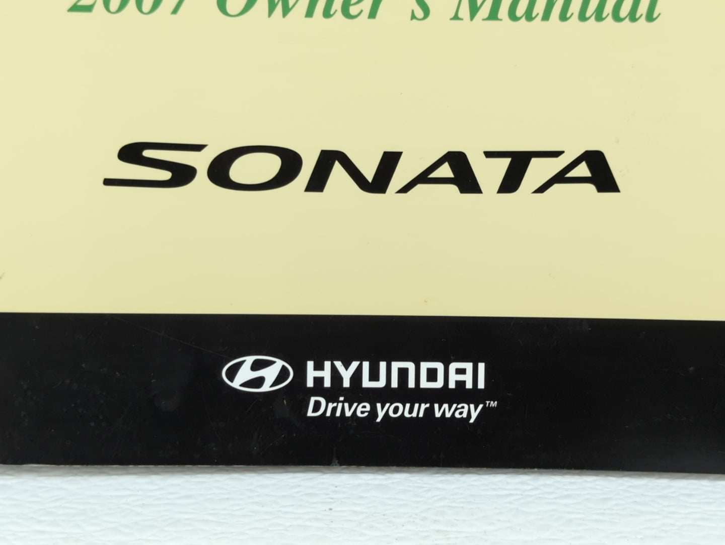 2007 Hyundai Sonata Owners Manual Book Guide OEM Used Auto Parts - Oemusedautoparts1.com