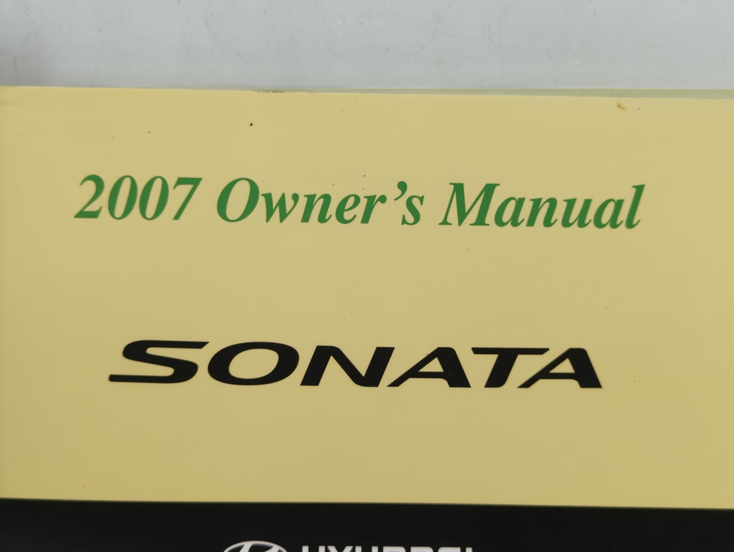 2007 Hyundai Sonata Owners Manual Book Guide P/N:A3K0-EU69M OEM Used Auto Parts - Oemusedautoparts1.com
