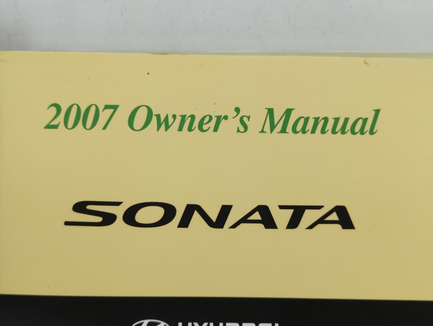 2007 Hyundai Sonata Owners Manual Book Guide P/N:A3K0-EU69M OEM Used Auto Parts - Oemusedautoparts1.com
