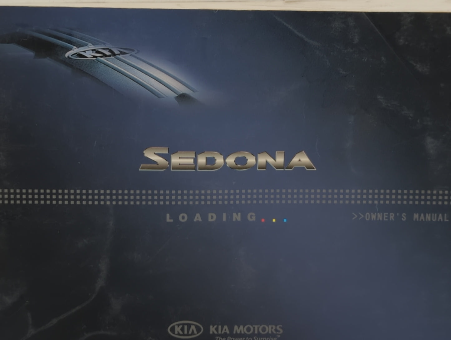 2007 Kia Sedona Owners Manual Book Guide OEM Used Auto Parts - Oemusedautoparts1.com