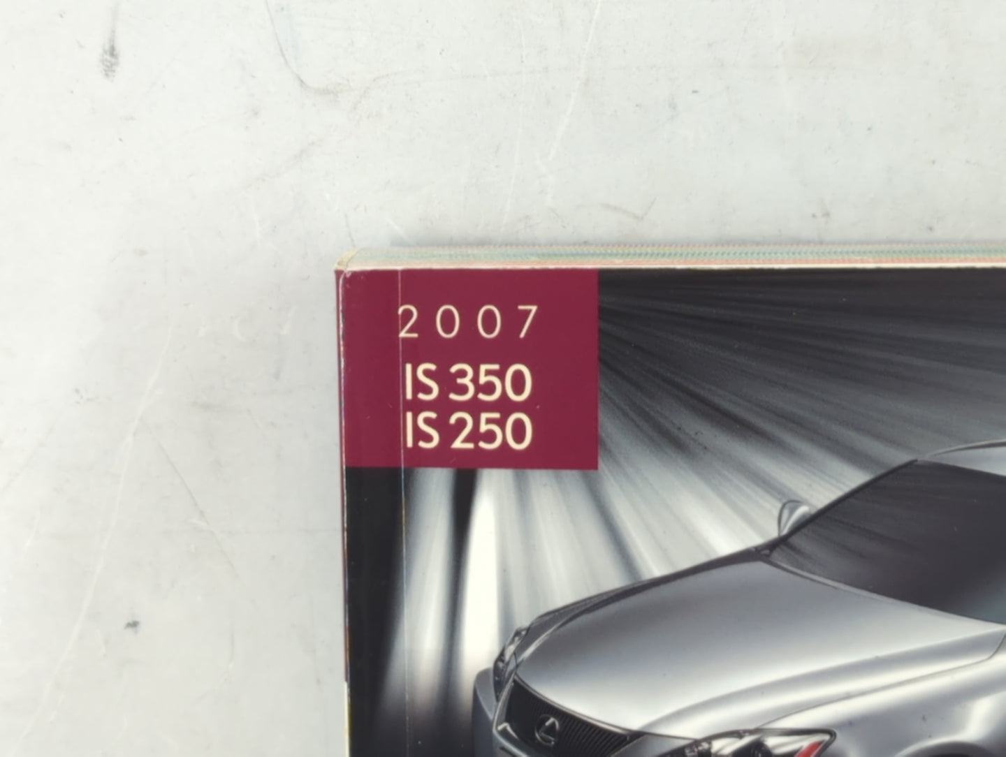 2007 Lexus Is250 Owners Manual Book Guide P/N:01999-53652 OEM Used Auto Parts - Oemusedautoparts1.com