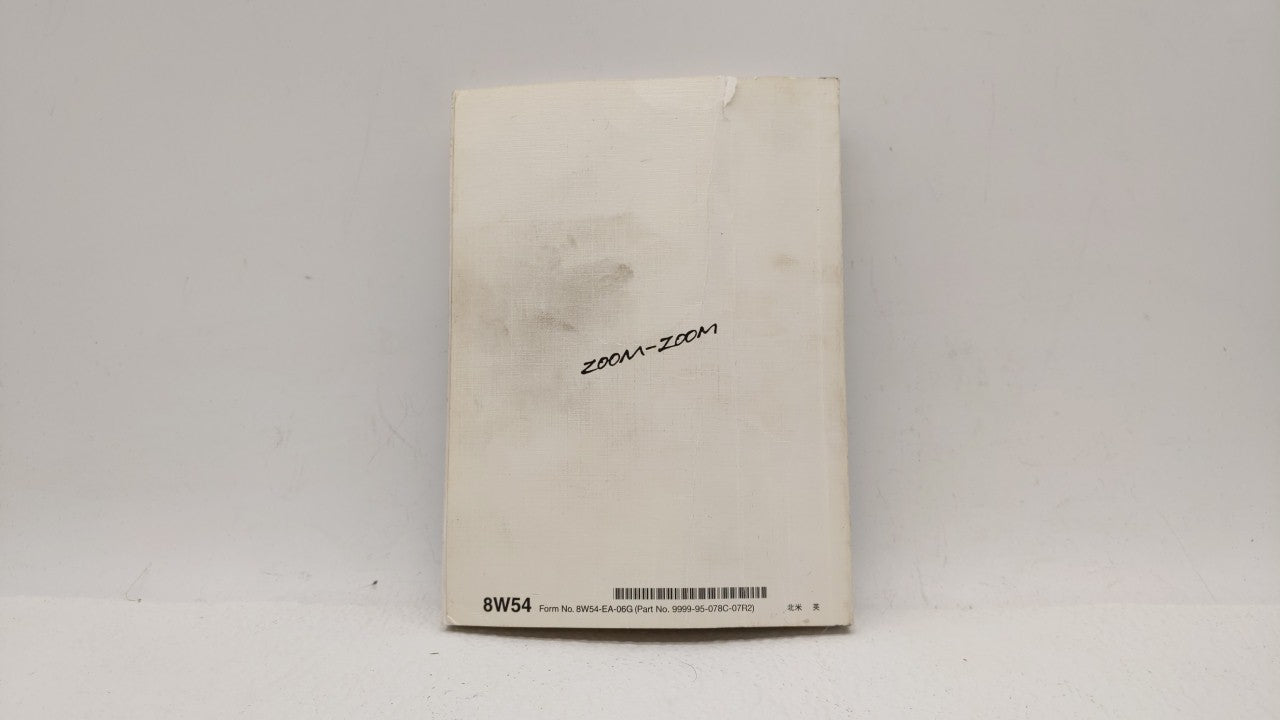 2007 Mazda 6 Owners Manual Book Guide OEM Used Auto Parts - Oemusedautoparts1.com