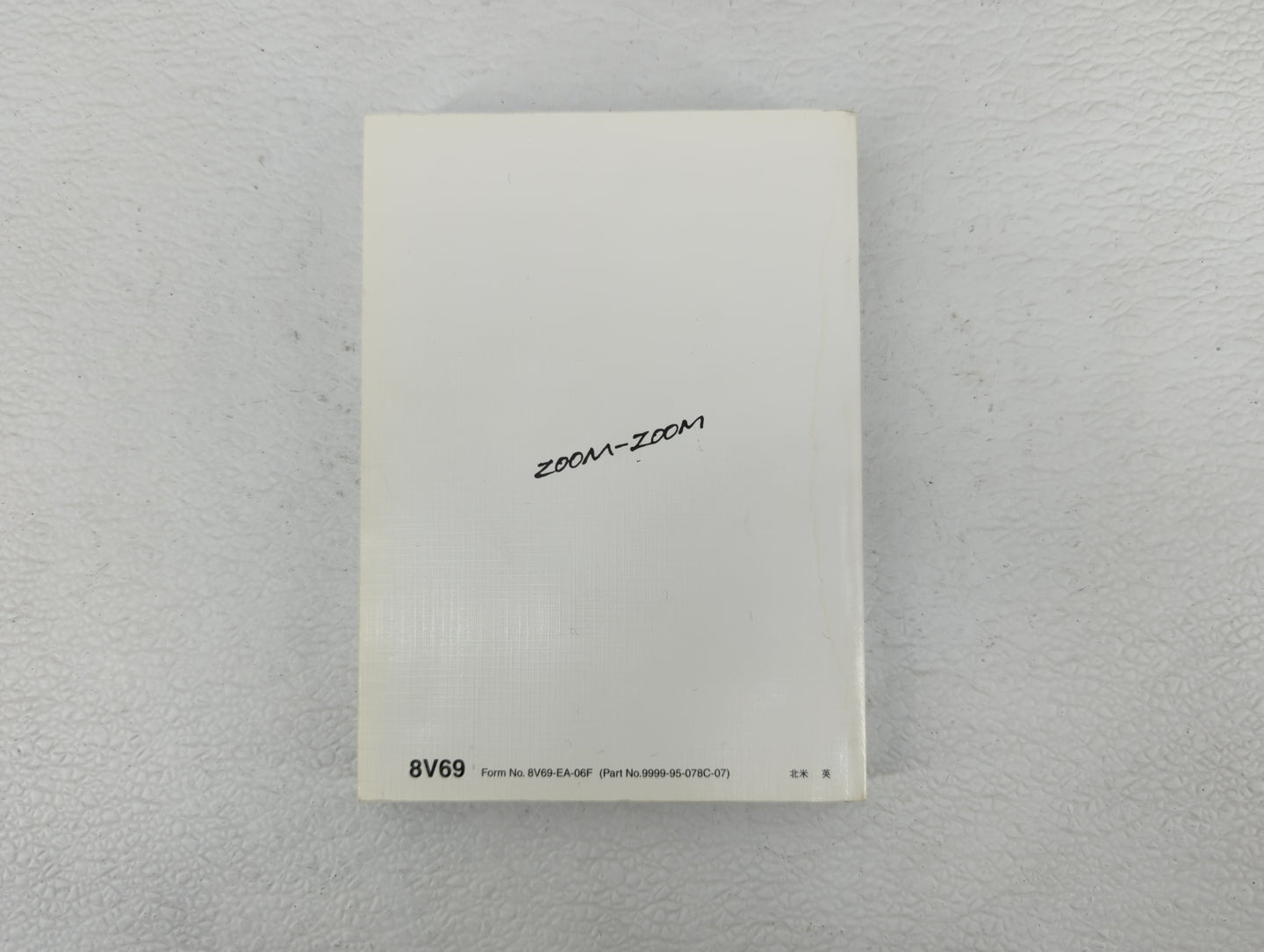 2007 Mazda 6 Owners Manual Book Guide OEM Used Auto Parts - Oemusedautoparts1.com