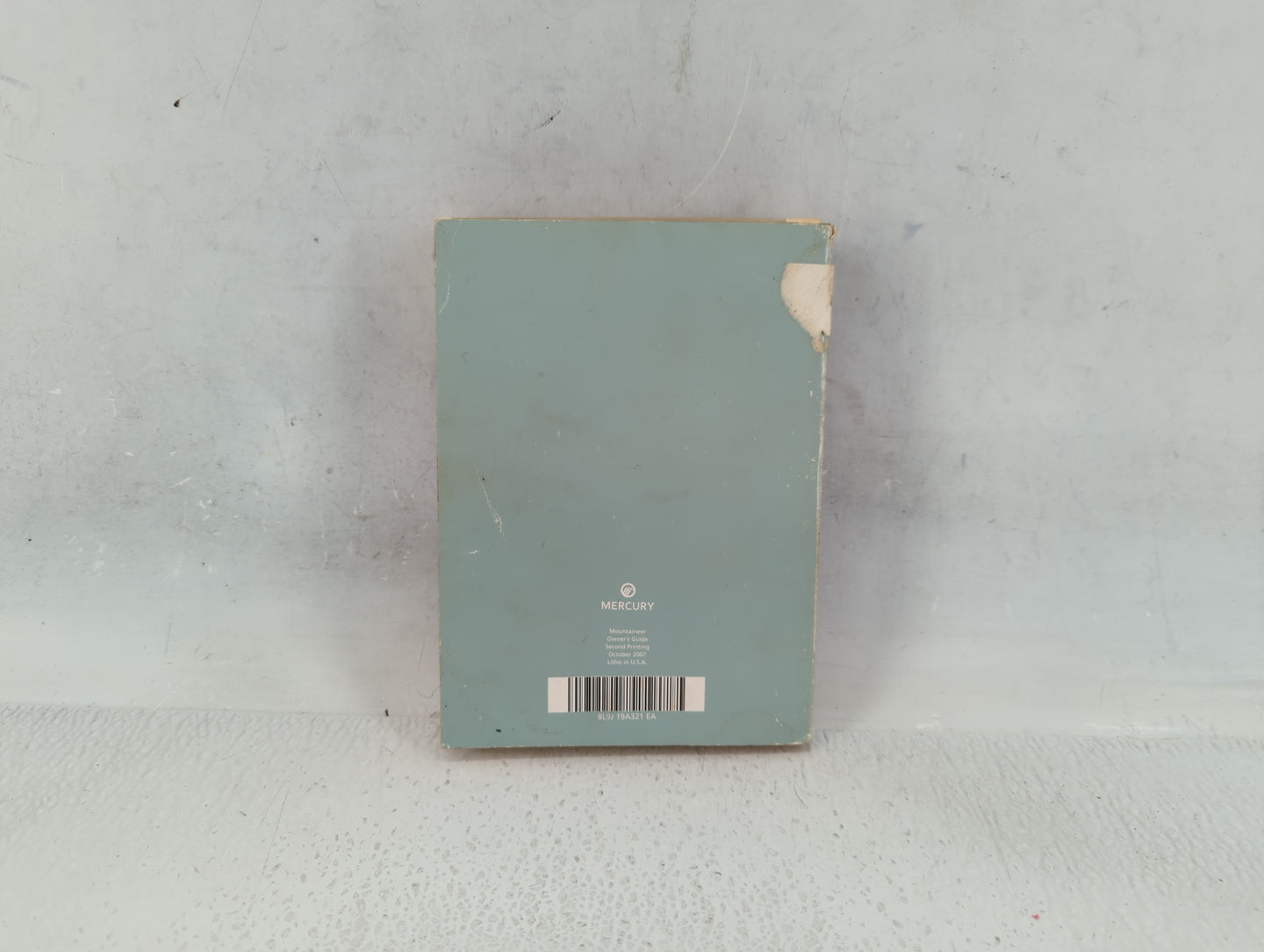 2007 Mercury Mountaineer Owners Manual Book Guide P/N:8L9L 19A321 EA OEM Used Auto Parts - Oemusedautoparts1.com