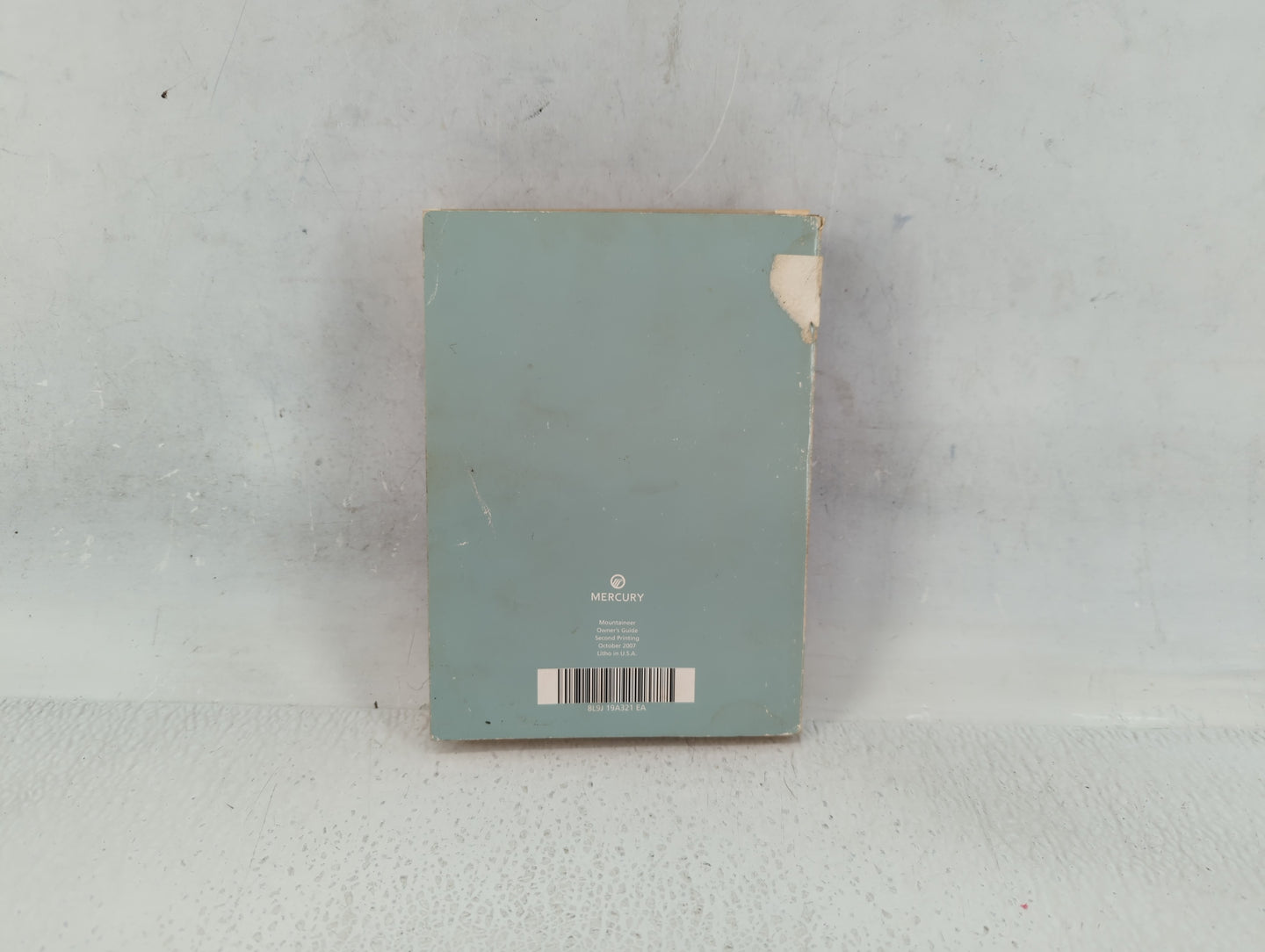 2007 Mercury Mountaineer Owners Manual Book Guide P/N:8L9L 19A321 EA OEM Used Auto Parts - Oemusedautoparts1.com
