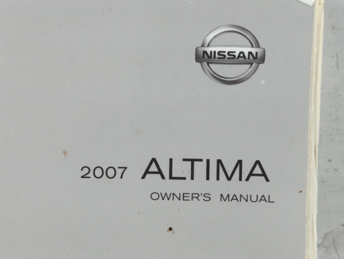 2007 Nissan Altima Owners Manual Book Guide P/N:OM7E-0L32U0 OEM Used Auto Parts - Oemusedautoparts1.com