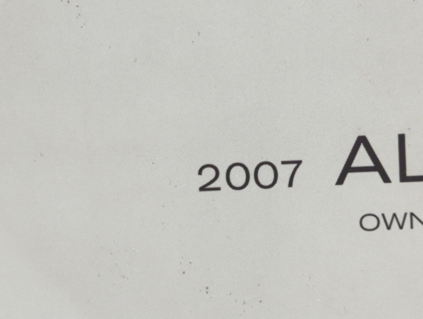 2007 Nissan Altima Owners Manual Book Guide OEM Used Auto Parts - Oemusedautoparts1.com