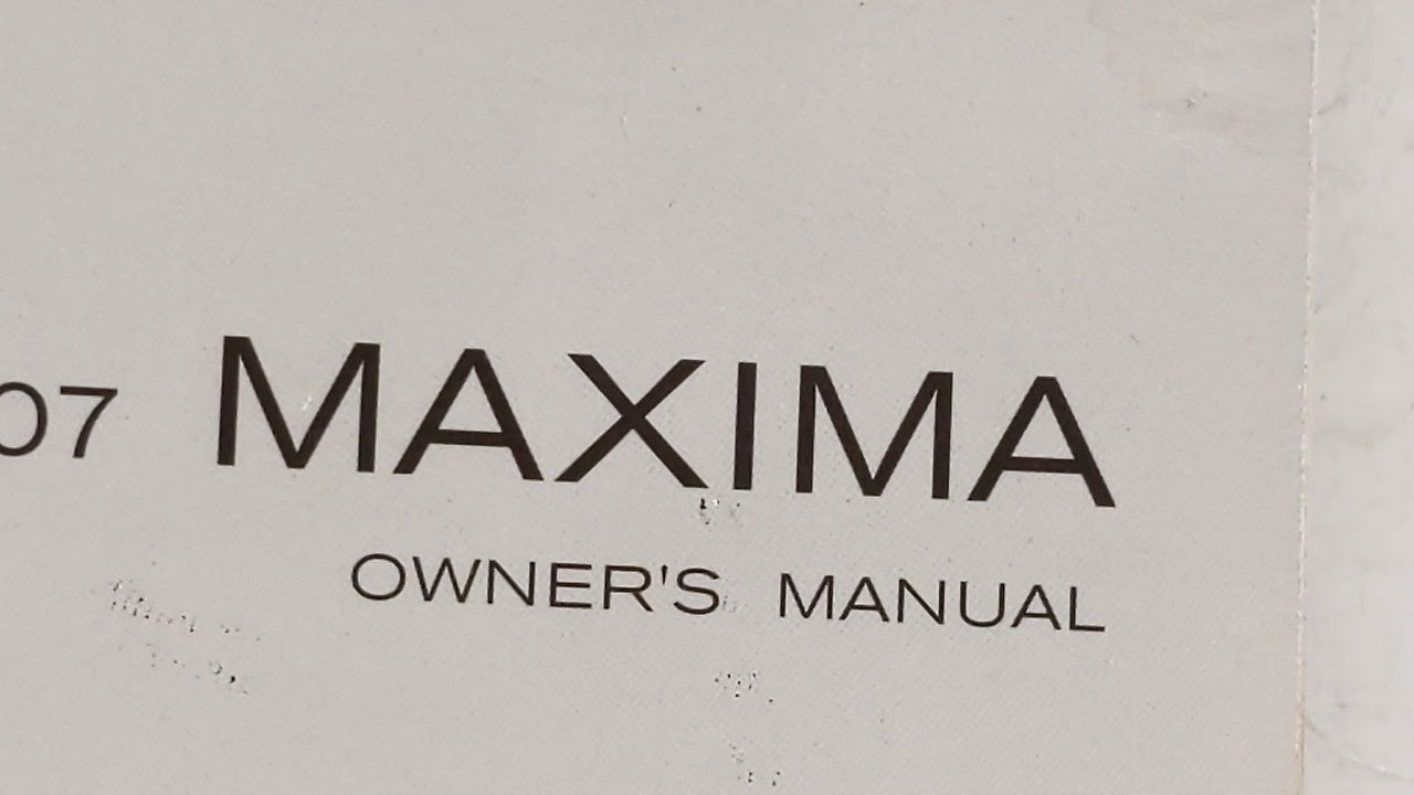 2007 Nissan Maxima Owners Manual Book Guide OEM Used Auto Parts - Oemusedautoparts1.com