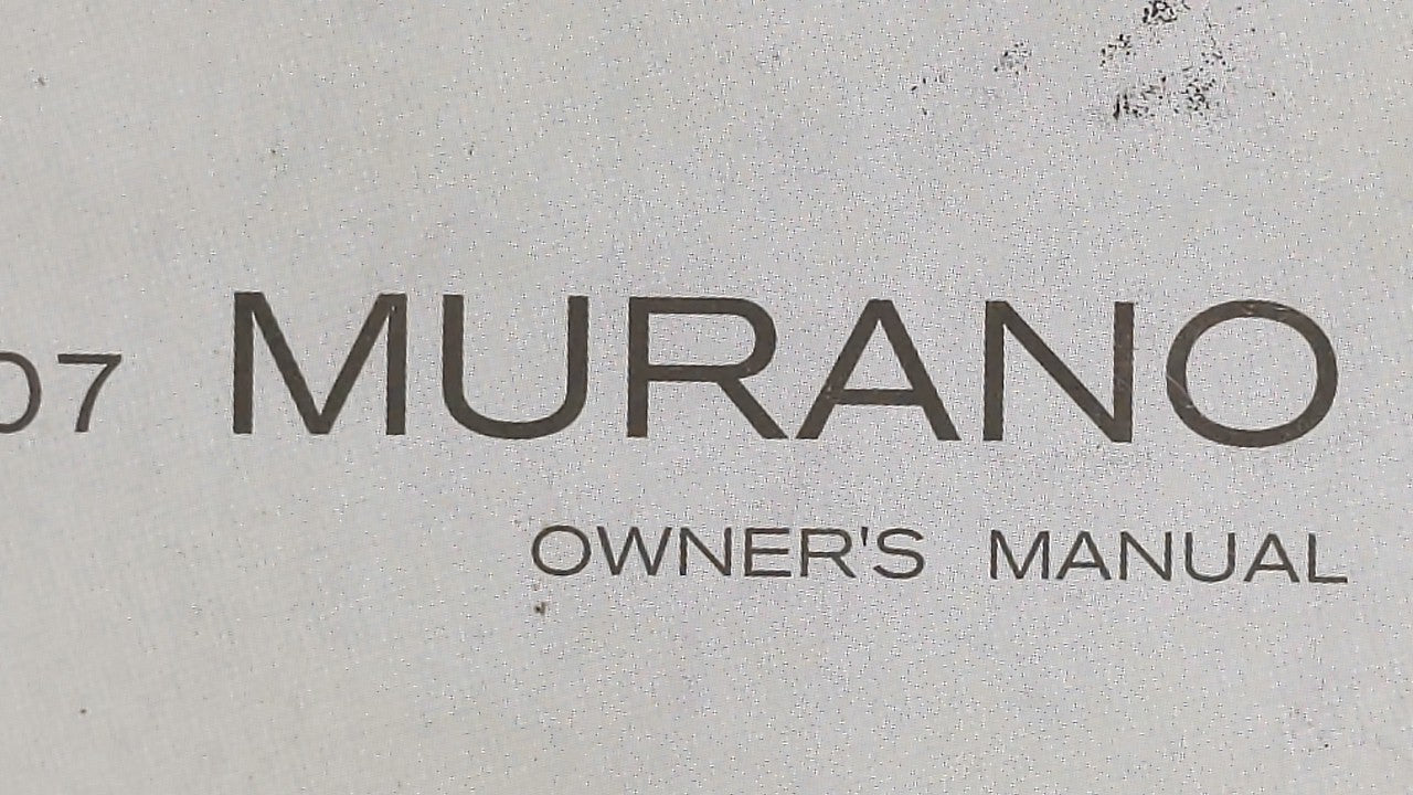 2007 Nissan Murano Owners Manual Book Guide OEM Used Auto Parts - Oemusedautoparts1.com