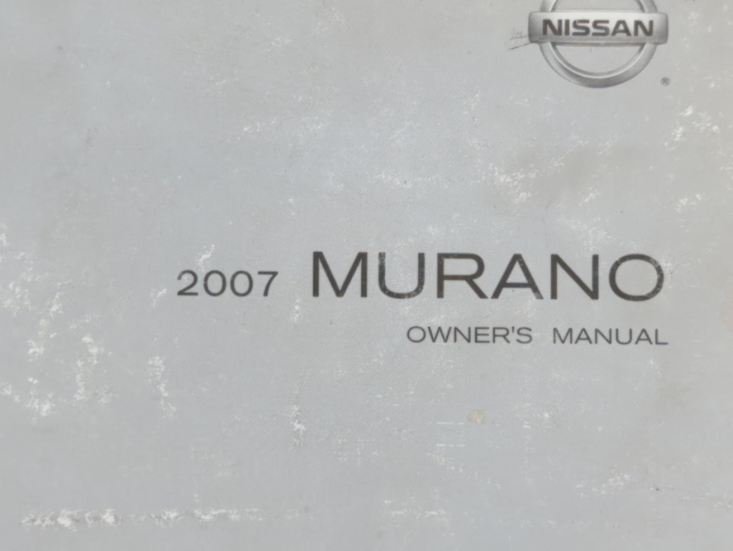 2007 Nissan Murano Owners Manual Book Guide OEM Used Auto Parts - Oemusedautoparts1.com