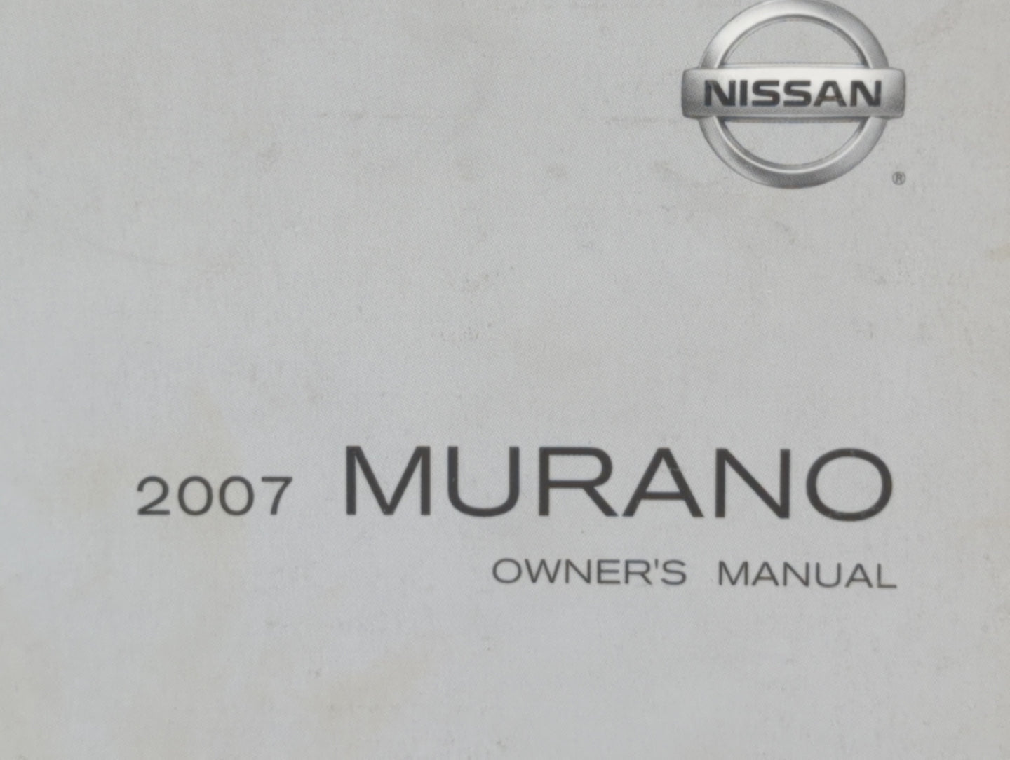 2007 Nissan Murano Owners Manual Book Guide OEM Used Auto Parts - Oemusedautoparts1.com
