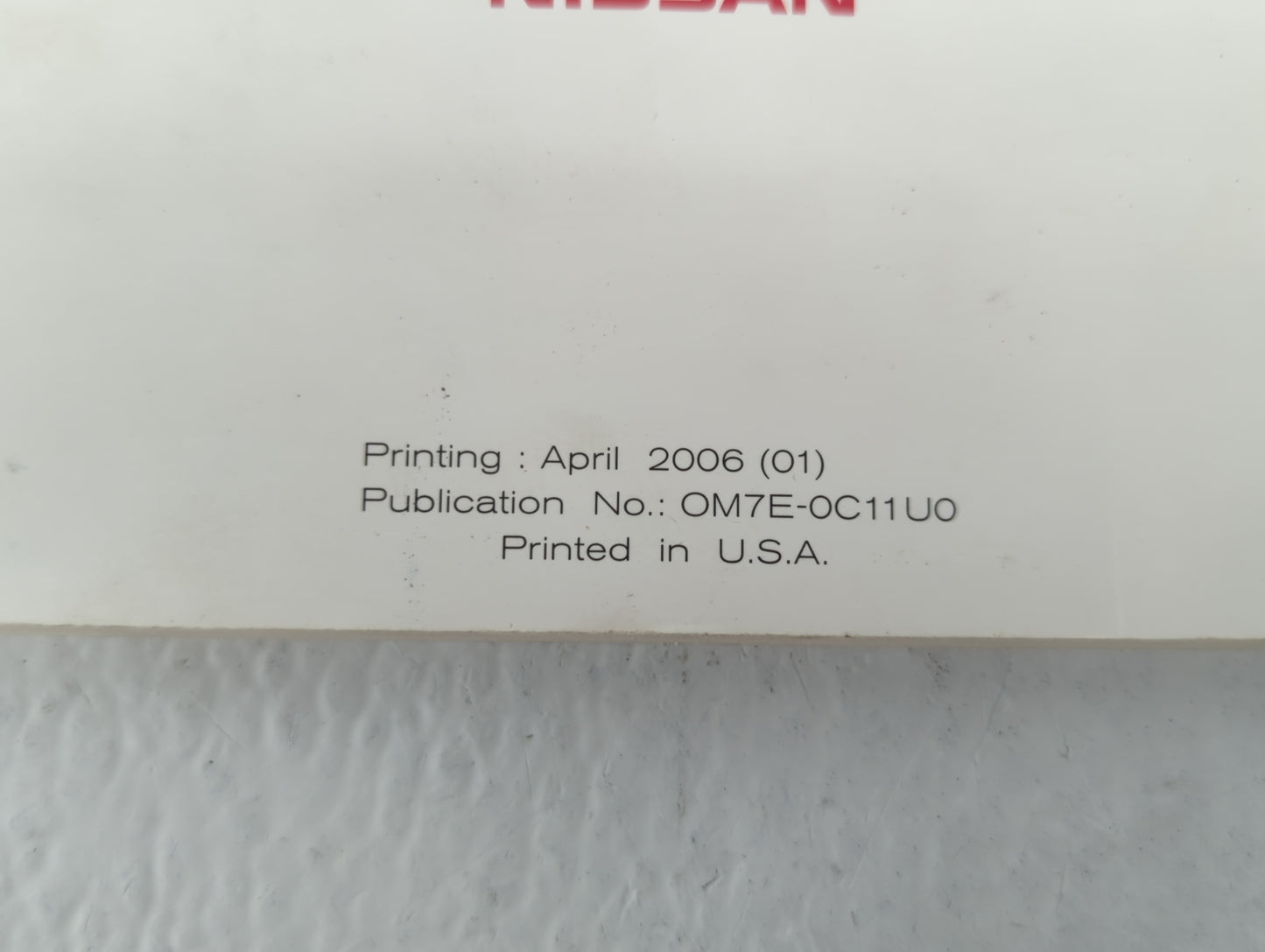 2007 Nissan Versa Owners Manual Book Guide P/N:OM7E-0C11U0 OEM Used Auto Parts - Oemusedautoparts1.com