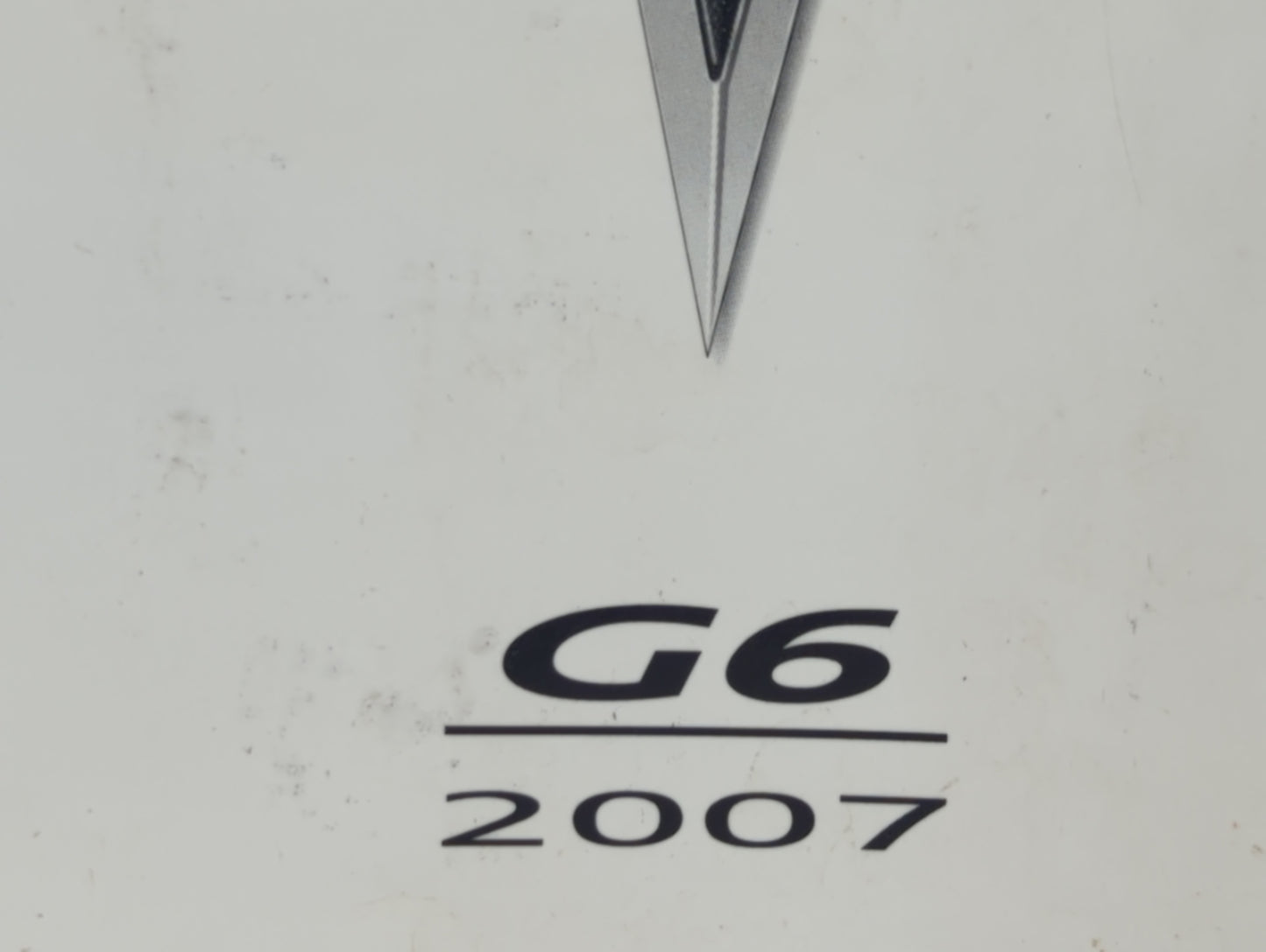 2007 Pontiac G6 Owners Manual Book Guide P/N:15864101 A OEM Used Auto Parts - Oemusedautoparts1.com