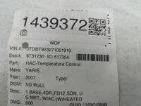 2007-2008 Toyota Yaris Climate Control Module Temperature AC/Heater Replacement Fits Fits 2007 2008 OEM Used Auto Parts - Oe