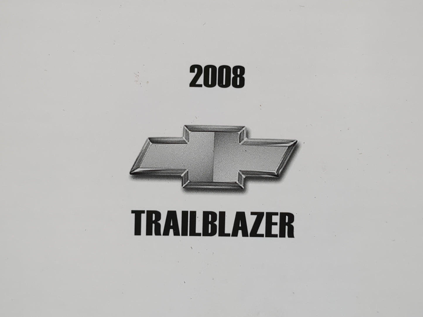 2008 Chevrolet Trailblazer Owners Manual Book Guide P/N:15912669 OEM Used Auto Parts - Oemusedautoparts1.com