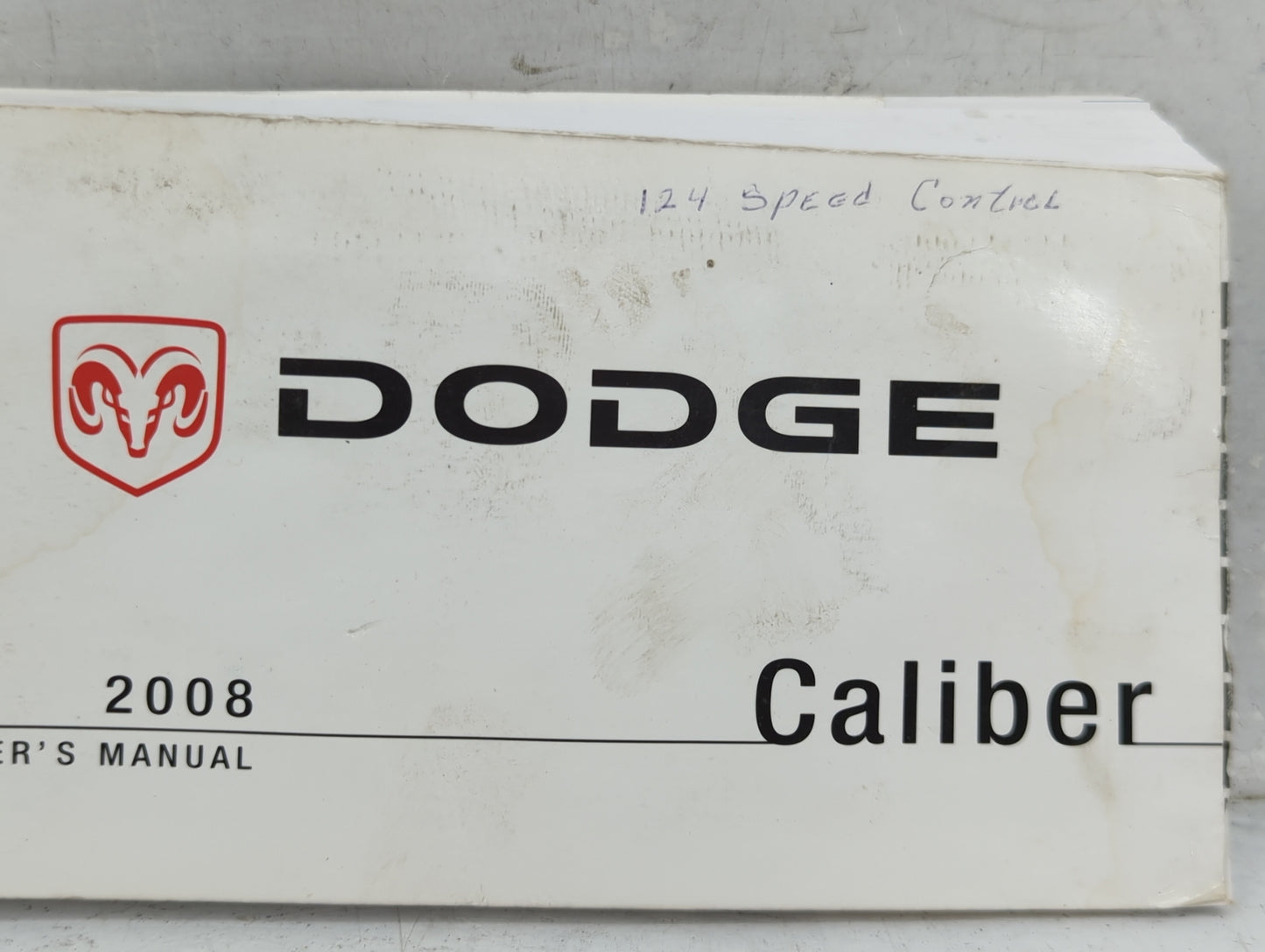 2008 Dodge Caliber Owners Manual Book Guide OEM Used Auto Parts - Oemusedautoparts1.com