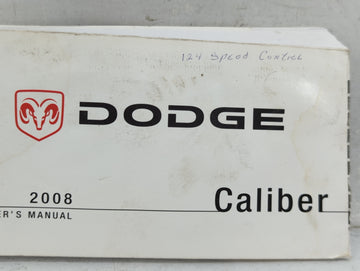 2008 Dodge Caliber Owners Manual Book Guide OEM Used Auto Parts