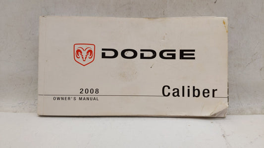 2008 Dodge Caliber Owners Manual Book Guide OEM Used Auto Parts - Oemusedautoparts1.com