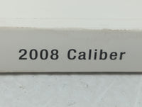 2008 Dodge Caliber Owners Manual Book Guide OEM Used Auto Parts - Oemusedautoparts1.com