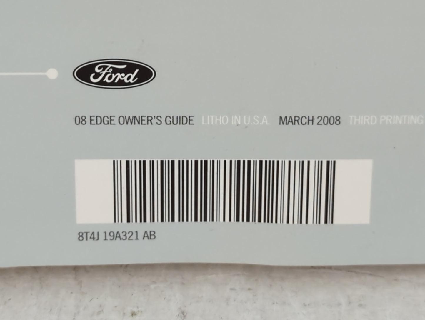 2008 Ford Edge Owners Manual Book Guide P/N:8T4J 19A321 AB OEM Used Auto Parts - Oemusedautoparts1.com