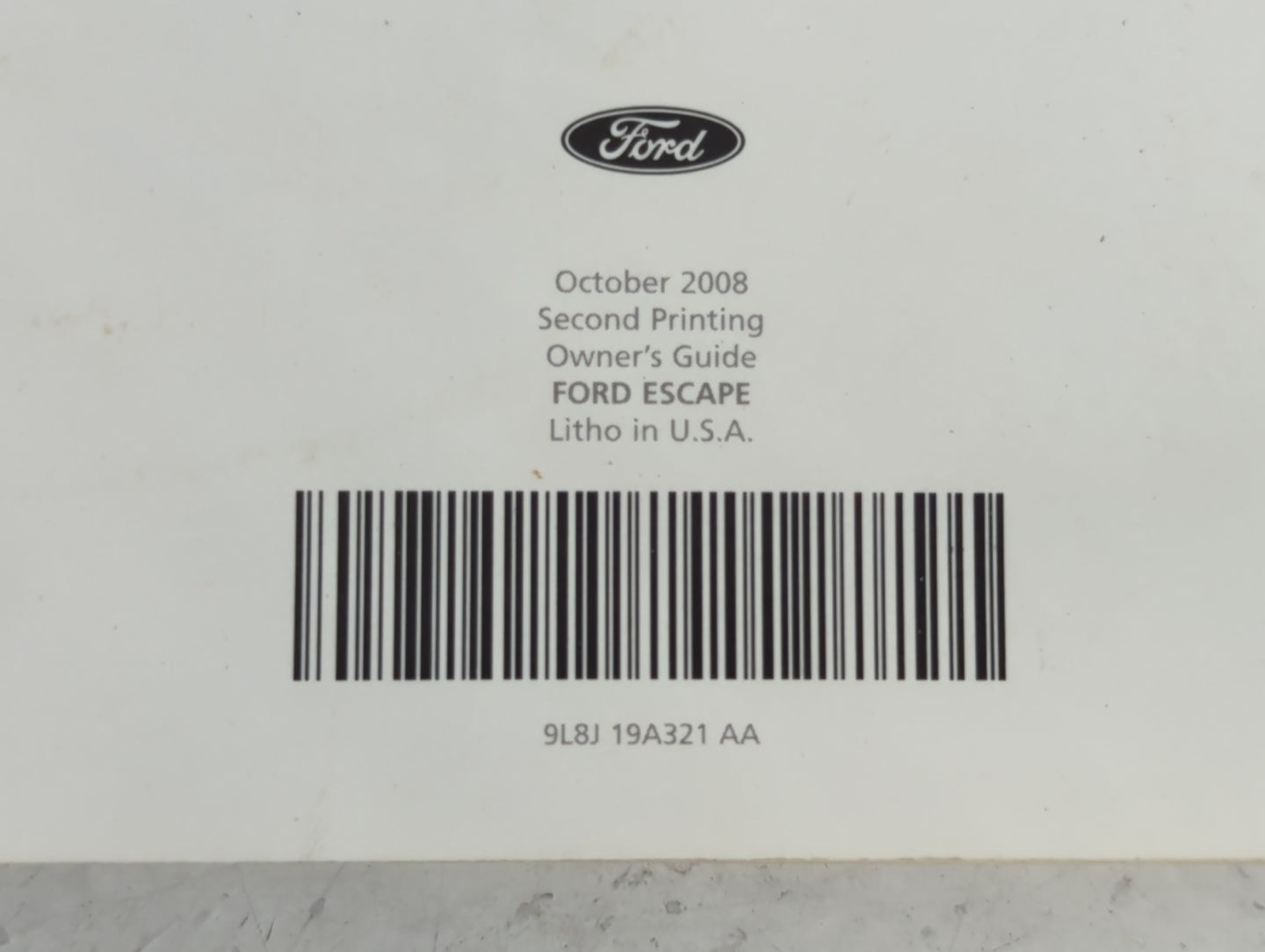 2008 Ford Escape Owners Manual Book Guide P/N:9L8J 19A321 AA OEM Used Auto Parts - Oemusedautoparts1.com