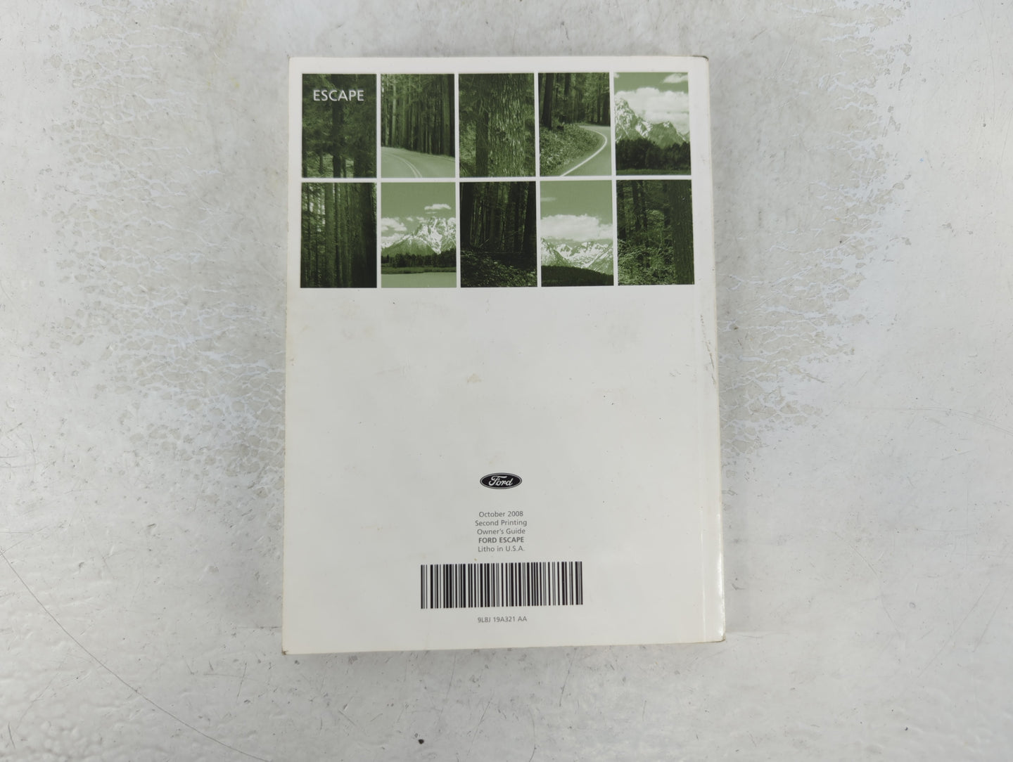 2008 Ford Escape Owners Manual Book Guide P/N:9L8J 19A321 AA OEM Used Auto Parts - Oemusedautoparts1.com