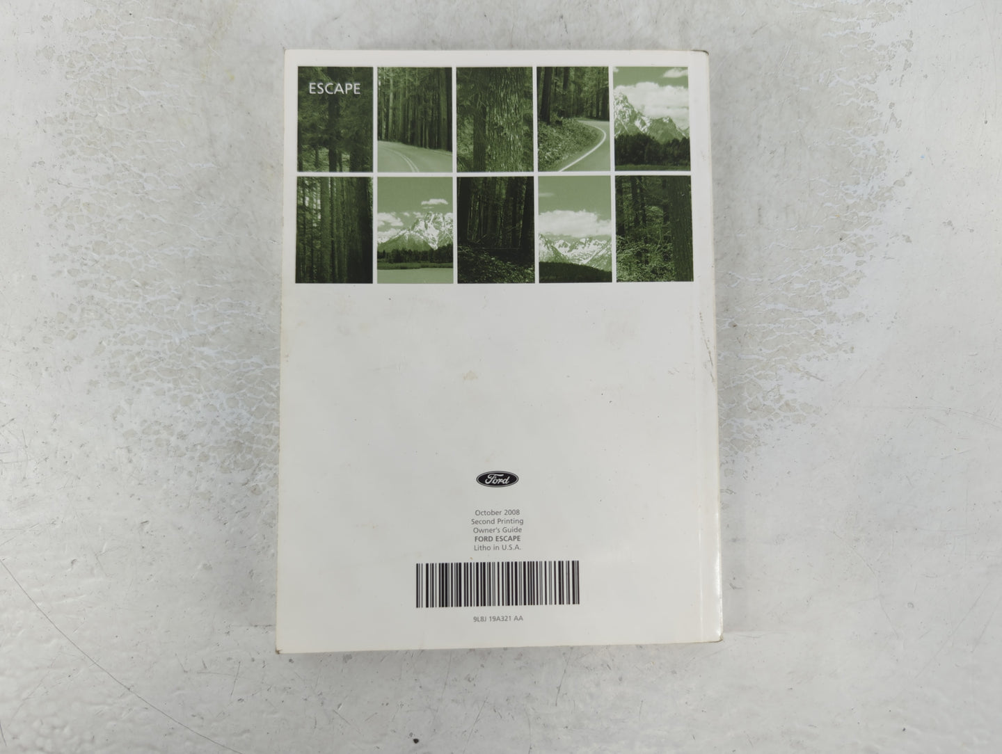 2008 Ford Escape Owners Manual Book Guide P/N:9L8J 19A321 AA OEM Used Auto Parts - Oemusedautoparts1.com