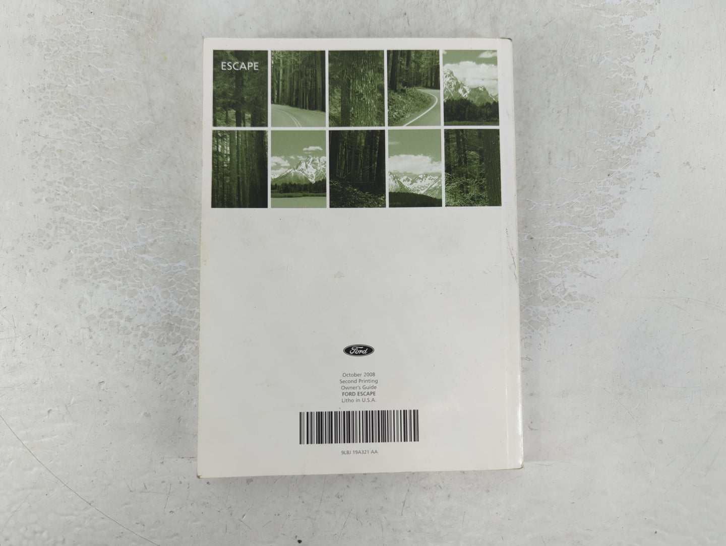 2008 Ford Escape Owners Manual Book Guide P/N:9L8J 19A321 AA OEM Used Auto Parts - Oemusedautoparts1.com