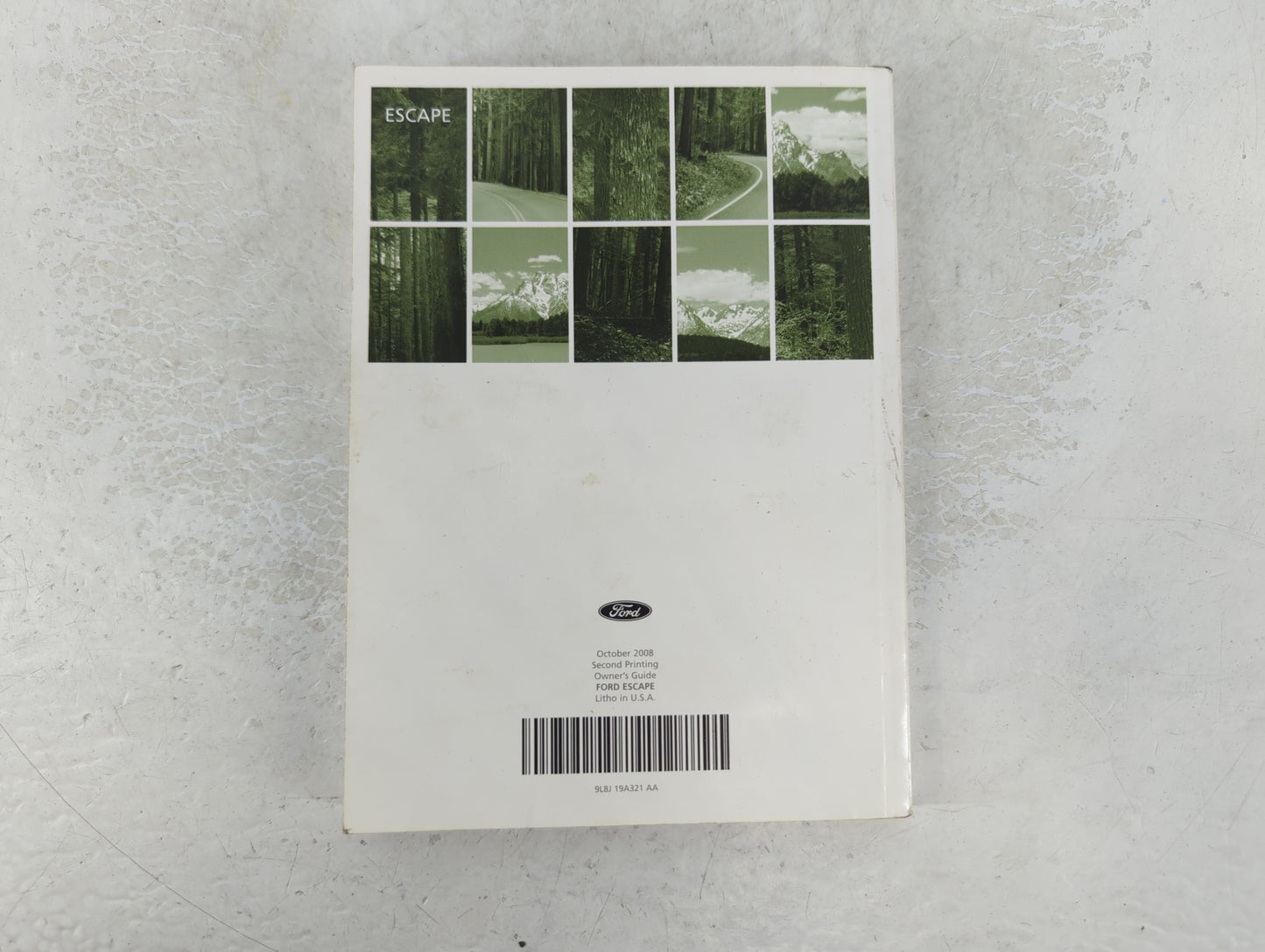 2008 Ford Escape Owners Manual Book Guide P/N:9L8J 19A321 AA OEM Used Auto Parts - Oemusedautoparts1.com