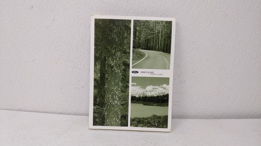 2008 Ford Escape Owners Manual Book Guide OEM Used Auto Parts - Oemusedautoparts1.com