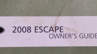 2008 Ford Escape Owners Manual Book Guide OEM Used Auto Parts - Oemusedautoparts1.com
