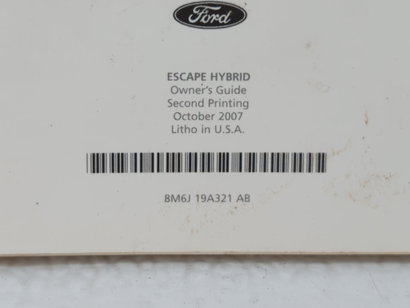 2008 Ford Escape Owners Manual Book Guide OEM Used Auto Parts - Oemusedautoparts1.com