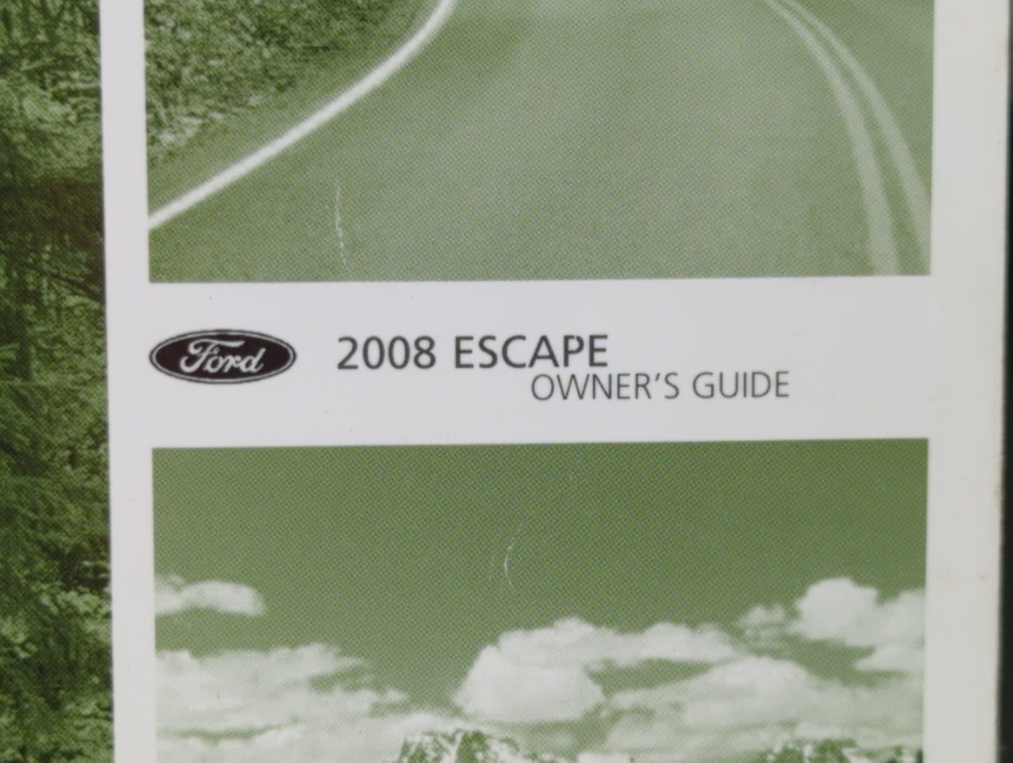 2008 Ford Escape Owners Manual Book Guide OEM Used Auto Parts - Oemusedautoparts1.com