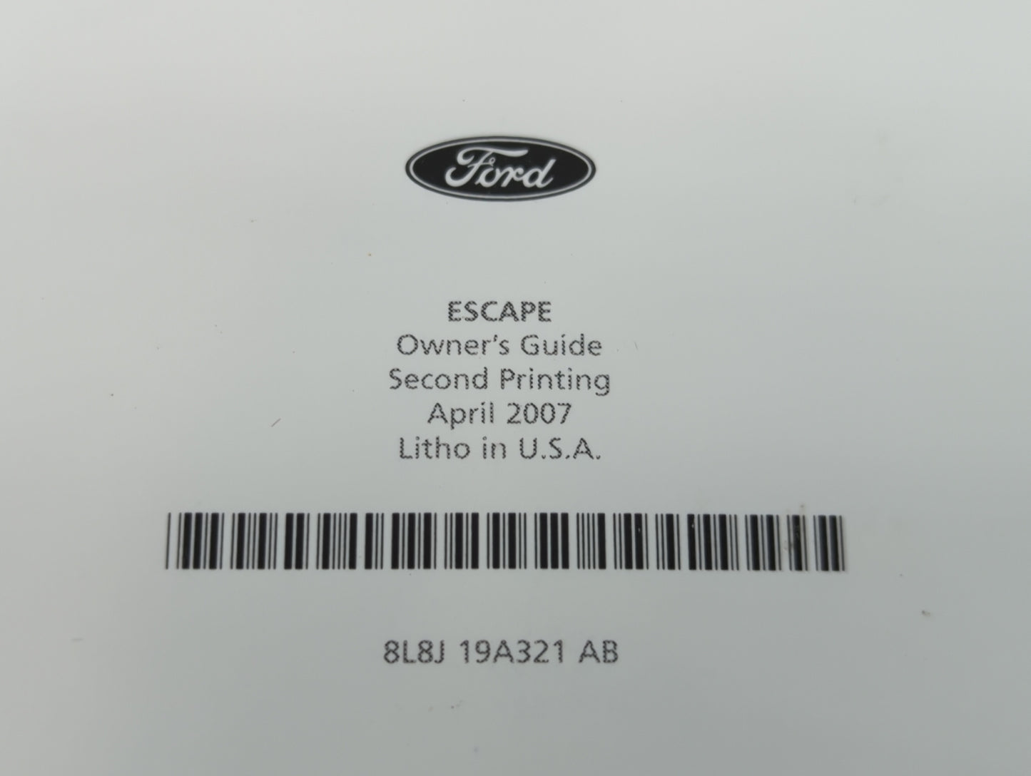 2008 Ford Escape Owners Manual Book Guide P/N:8L8J 19A321 AB OEM Used Auto Parts - Oemusedautoparts1.com