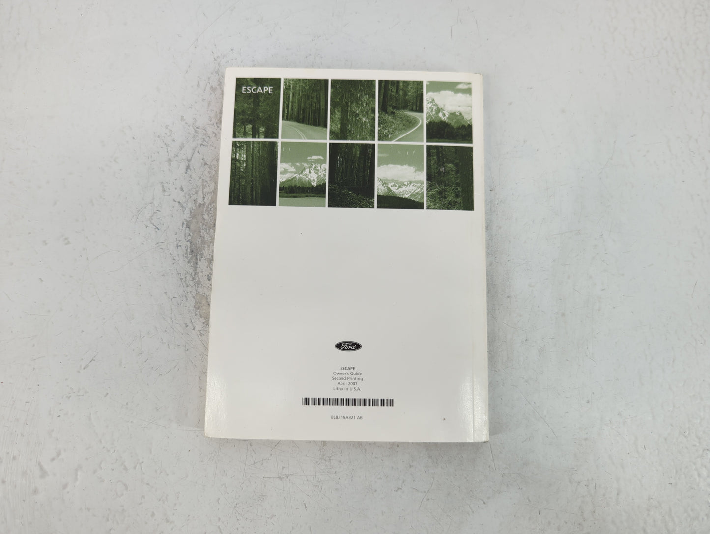 2008 Ford Escape Owners Manual Book Guide P/N:8L8J 19A321 AB OEM Used Auto Parts - Oemusedautoparts1.com