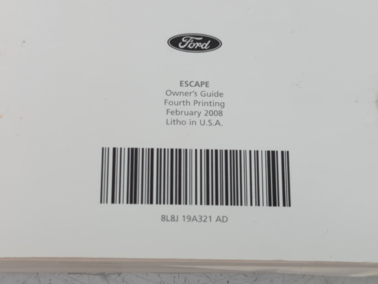 2008 Ford Escape Owners Manual Book Guide P/N:8L8J 19A321 AD OEM Used Auto Parts - Oemusedautoparts1.com